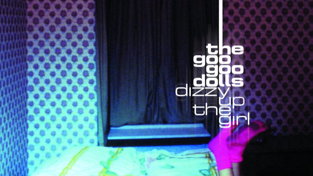 Goo Goo Dolls announce 'Dizzy Up the Girl' 20th anniversary tour