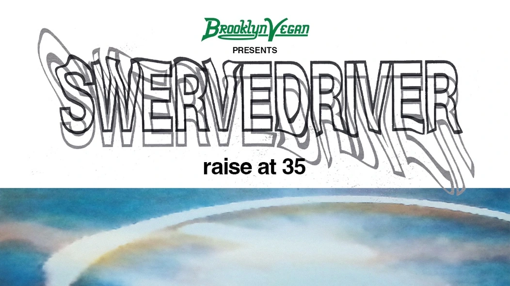 Swervedriver 'raise at 35' tour: all dates on BV presale (password