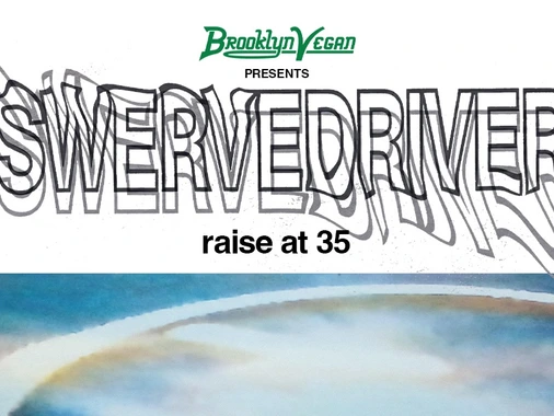 bv presents swervedriver raise at 35