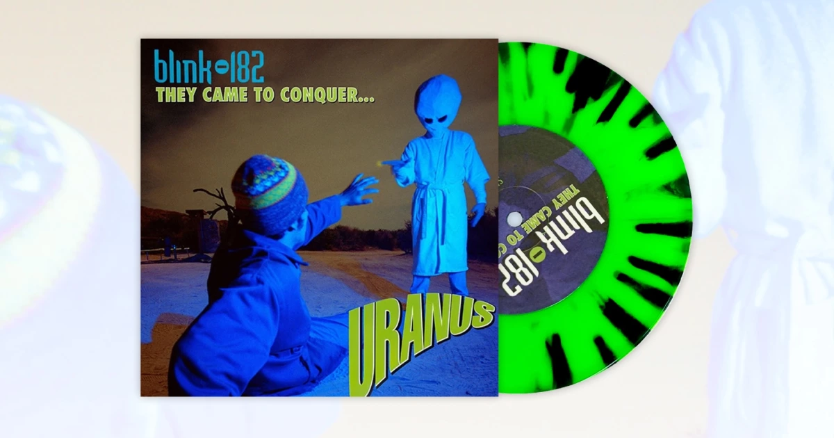 New exclusive vinyl: blink-182 - 'They Came to Conquer Uranus