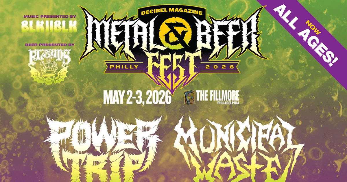 Decibel Philly Fest 2026: Power Trip, Municipal Waste, Kylesa, Cro-Mags, Cryptopsy, more