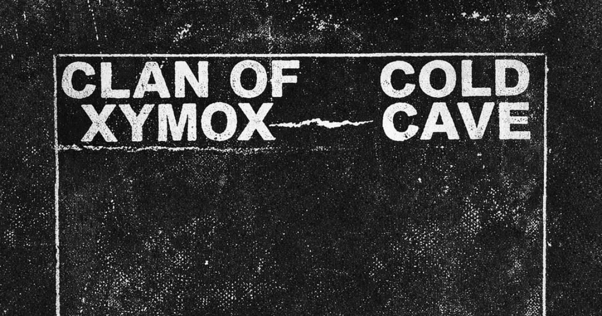 Cold Cave & Clan of Xymox announce co-headline North American tour