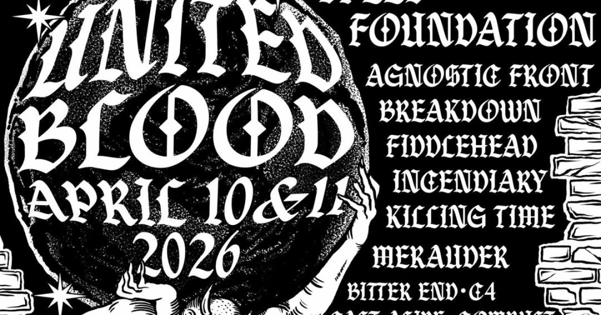 United Blood 2026 lineup: Speed, Foundation, Agnostic Front, Breakdown, Fiddlehead, Incendiary & more