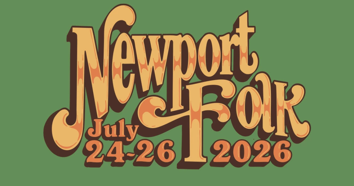 Newport Folk Festival announces 2026 dates & ticket sale