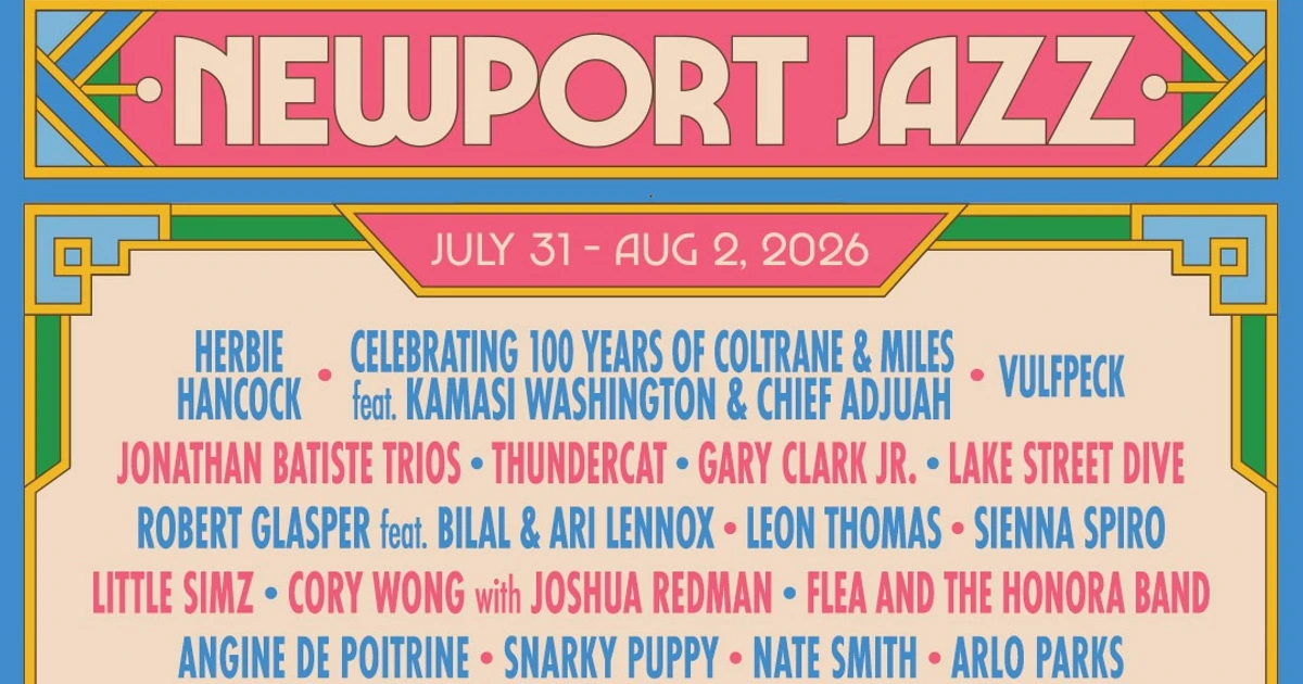 Newport Jazz Fest has Angine de Poitrine, Herbie Hancock, Thundercat, Little Simz, Flea, Coltrane & Miles tribute, Vulfpeck, more
