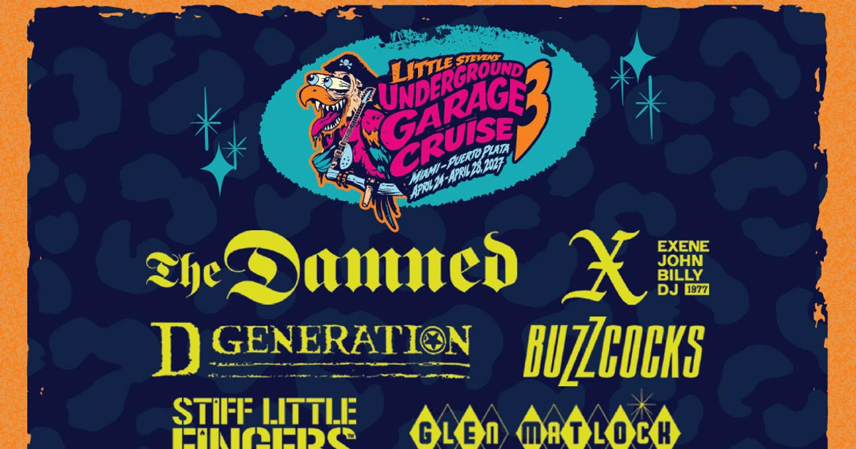 Little Steven's Underground Garage Cruise 2027 lineup (The Damned, X, D generation, Buzzcocks, more)