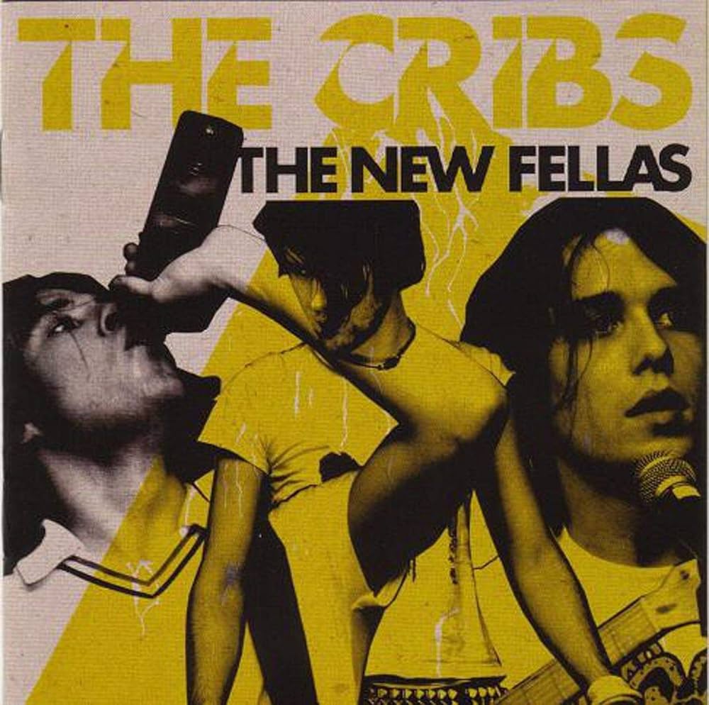 the cribs - the new fellas