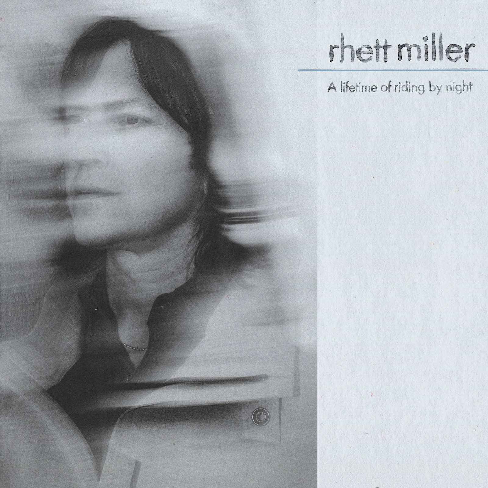 rhett miller - A lifetime of riding by night