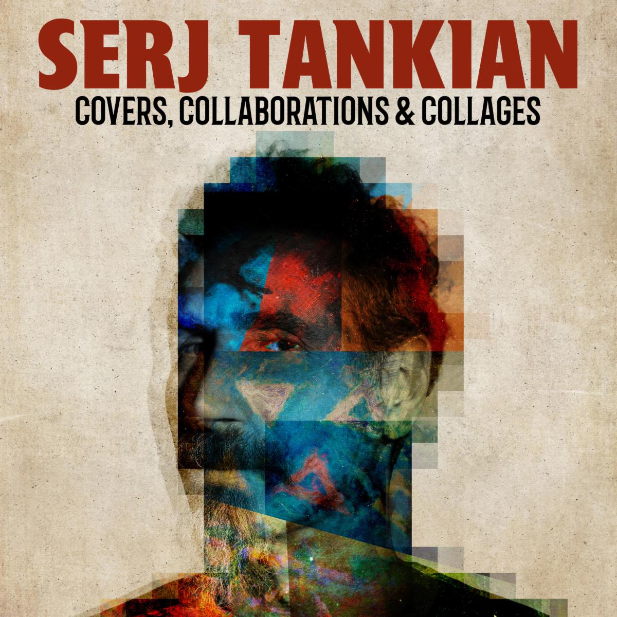 Serj Tankian Covers Collaborations Collages