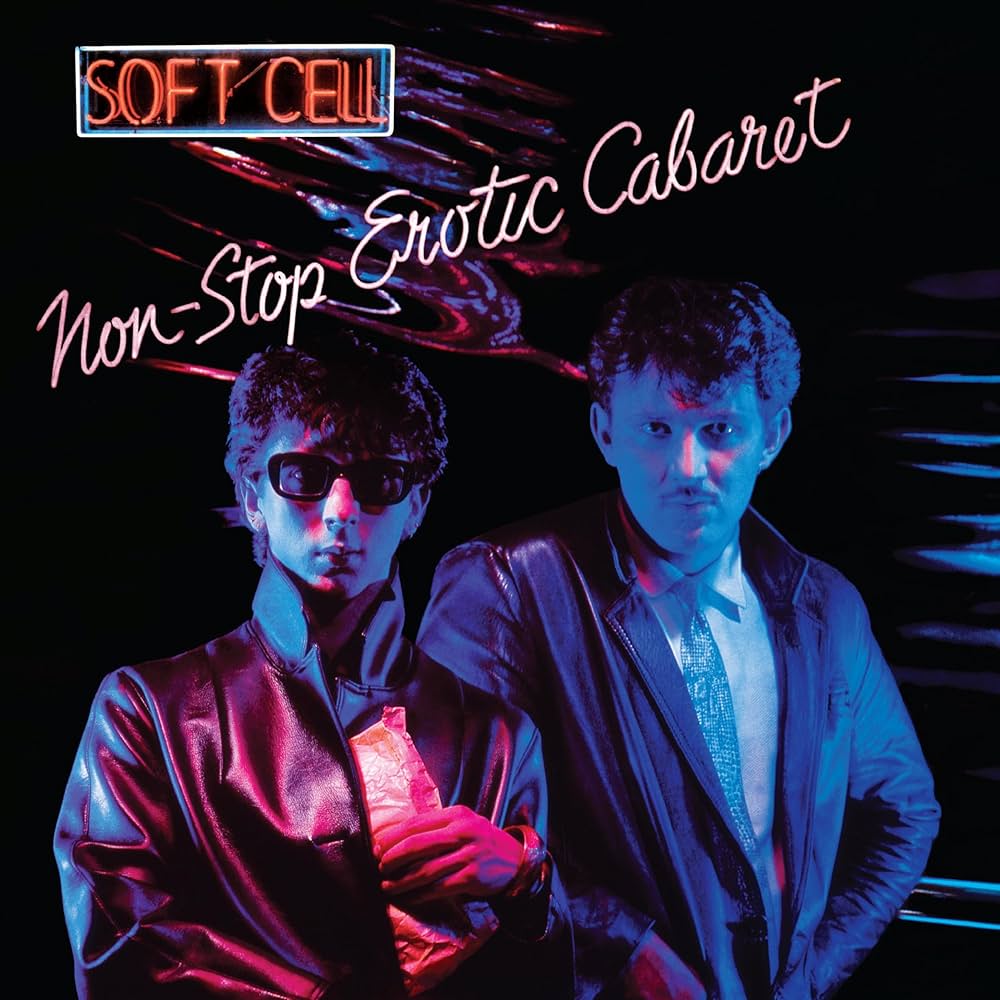 soft cell non-stop erotic cabaret
