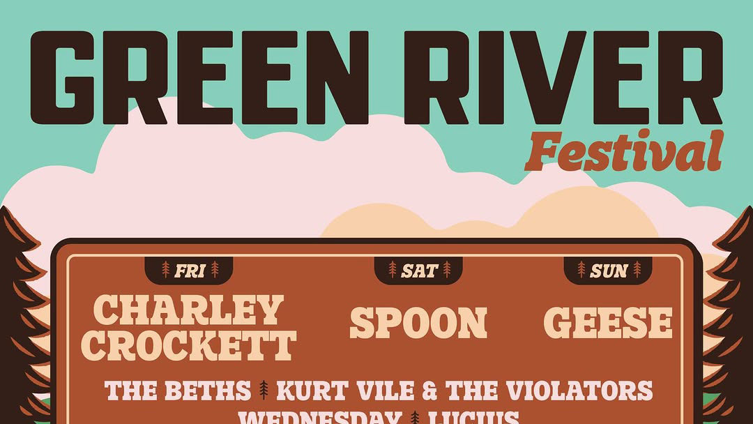 Green River Festival 2026 lineup (Geese, Spoon, Charley Crockett, Kurt Vile, Wednesday, The Beths, more)