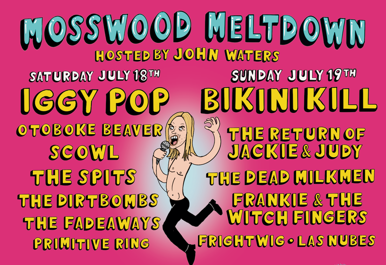 Mosswood Meltdown 2026 has Iggy Pop, Bikini Kill, Fred Armisen