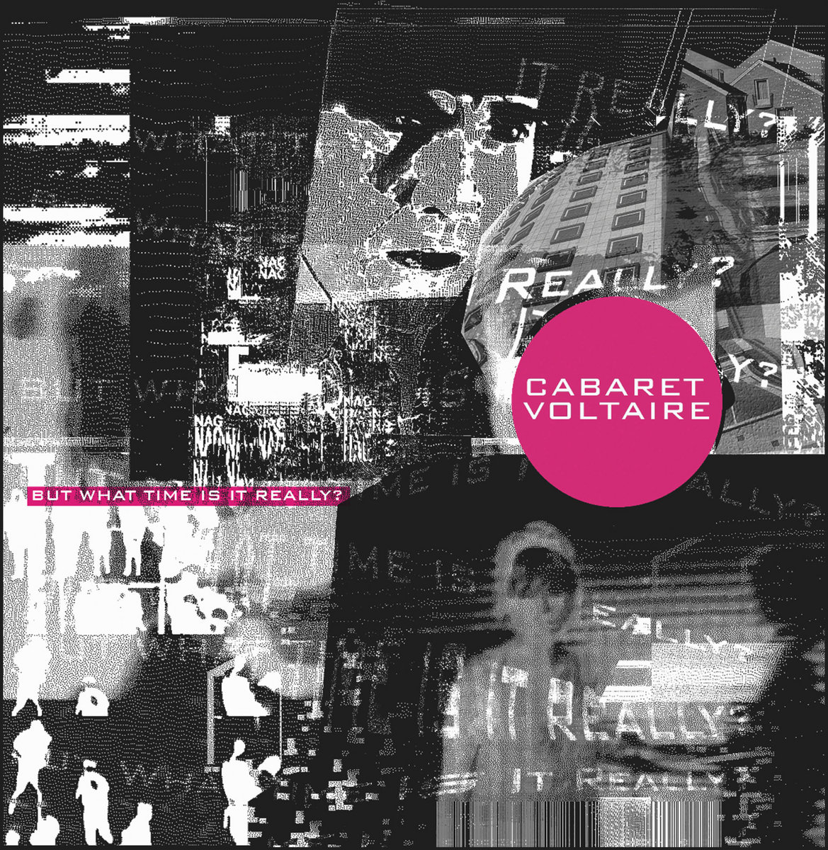 cabaret voltaire what time is it really