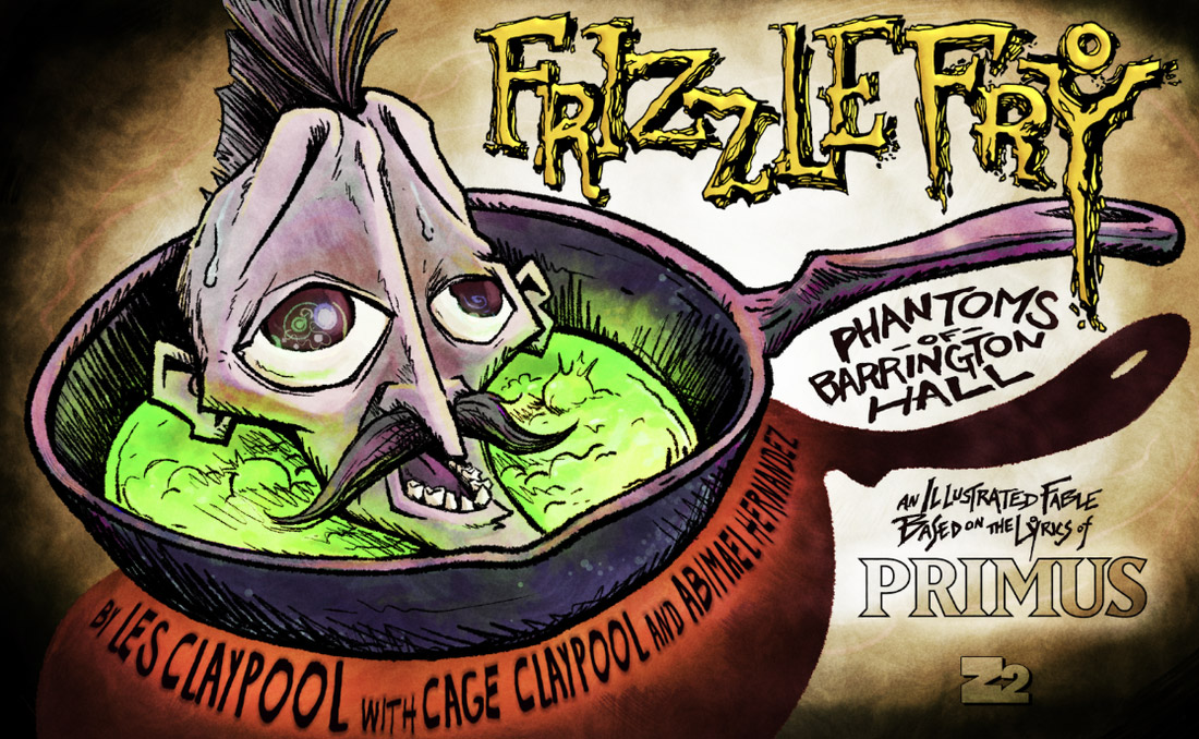 Primus announce new graphic novel ‘Frizzle Fry: Phantoms of Barrington Hall’