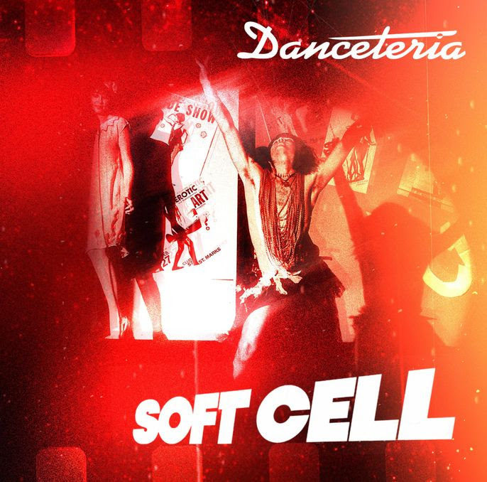 soft cell danceteria